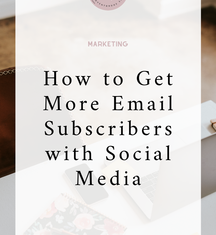 How to Get More Email Subscribers with Social Media I via moderndarlingmedia.com